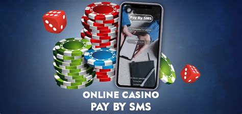 Best Pay By SMS Casino in August 2024 .